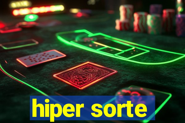 hiper sorte
